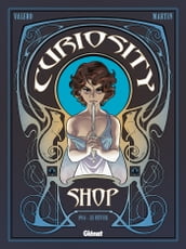 Curiosity Shop - Tome 01