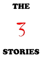 The 3 Stories