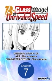 The B-Class Mage of Unrivaled Speed #007